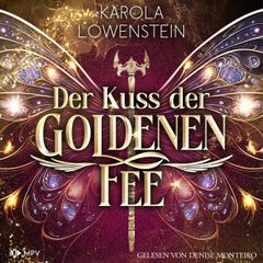 Der Kuss der goldenen Fee