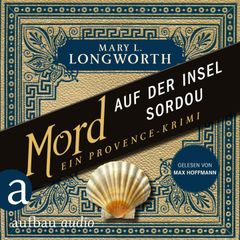 Mord auf der Insel Sordou - Ein Provence-Krimi