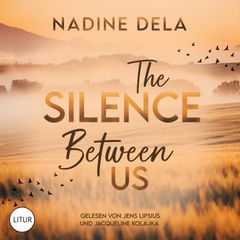 The Silence Between Us