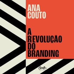 A (r)evolução do branding