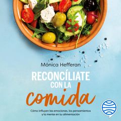 Reconcíliate con la comida