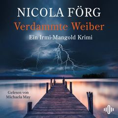 Verdammte Weiber (Alpen-Krimis 16)