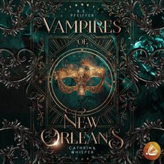 Vampires of New Orleans - Cathrin & Whisper