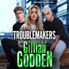 Troublemakers
