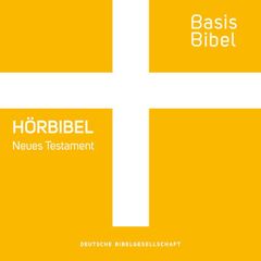 BasisBibel. Hörbibel. Neues Testament