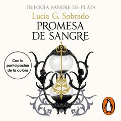 Promesa de sangre (Trilogía Sangre de Plata 3)