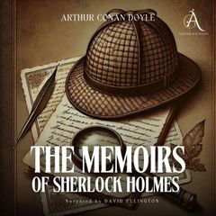 The Memoirs of Sherlock Holmes Audiobook