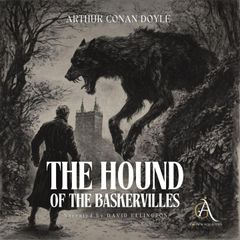 Sherlock Holmes: The Hound of the Baskervilles - Audiobook