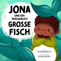 Jona und der unglaublich große Fisch