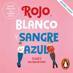 Rojo, blanco y sangre azul (Latino)