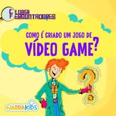 Como é Criado um Jogo de Videogame?