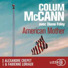 American Mother (version française) - l'histoire vraie d'une mère face à l'horreur - Prix Transfuge du Meilleur Livre étranger