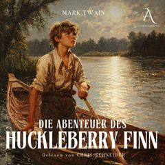 Die Abenteuer des Huckleberry Finn - Mark Twain Hörbuch