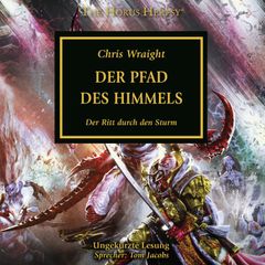 The Horus Heresy 36: Der Pfad des Himmels