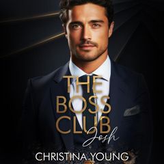 The Boss Club : Josh (Boss Daddy Romance 1)