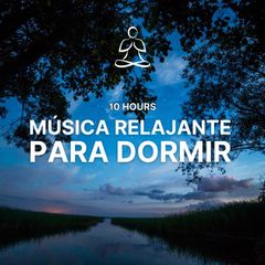 Música Relajante para Dormir