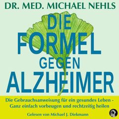 Die Formel gegen Alzheimer