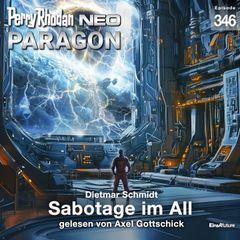 Perry Rhodan Neo 346: Sabotage im All