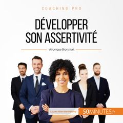 Développer son assertivité