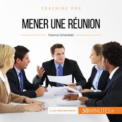 Mener une réunion