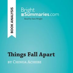 Things Fall Apart by Chinua Achebe (Book Analysis)