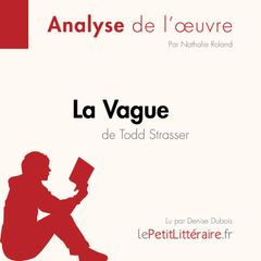 La Vague de Todd Strasser (Analyse de l'oeuvre)