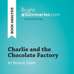 Charlie and the Chocolate Factory by Roald Dahl (Book Analysis)