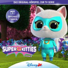 01: Die SuperKitties und die große Garn-Gaunerei / Die SuperKitties und der Riesenschuh / Die SuperKitties und die verschwundenen Valentinskarten / Die SuperKitties und die goldenen Glöckchen (Hörspiel zur Disney TV-Serie)