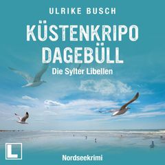 Küstenkripo Dagebüll - Die Sylter Libellen