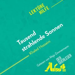 Tausend strahlende Sonnen von Khaled Hosseini (Lektürehilfe)