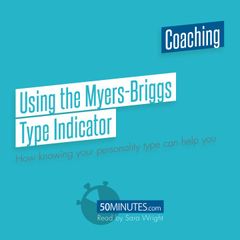 Using the Myers-Briggs Type Indicator