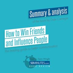 How to Win Friends and Influence People by Dale Carnegie