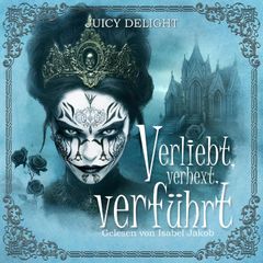 Verliebt, verhext, verführt
