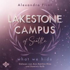 Lakestone Campus 3: What We Hide