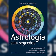 Astrologia sem segredos (resumo)