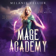 Mage Academy 3 - Die Schule der Hexen und Magier