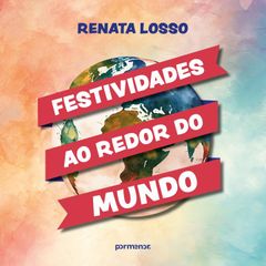 Festividades ao redor do mundo