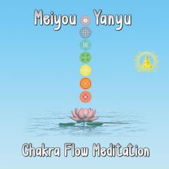 Chakra Flow Meditation