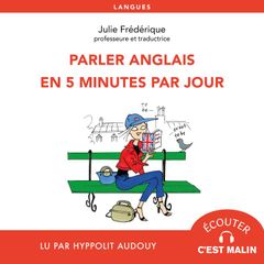 Parler anglais en 5 minutes par jour