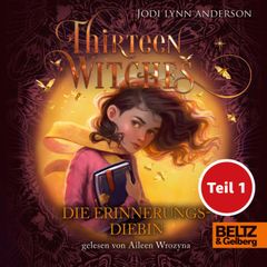 Thirteen Witches - Teil 1