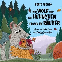 Der Wolf und das Hühnchen fangen die Räuber