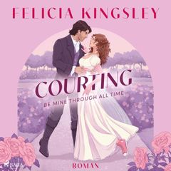 Courting – Be mine through all time