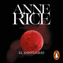 El santuario (Crónicas Vampíricas 9)