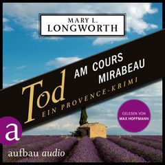 Tod am Cours Mirabeau - Ein Provence-Krimi