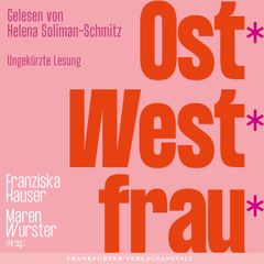 Ost*West*frau*