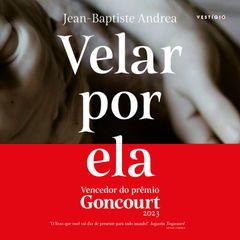 Velar por ela (Vencedor do Goncourt 2023)