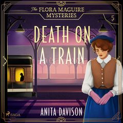 Death on a Train: a page-turning, historical cosy mystery series