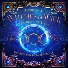 Witches of Wick 2:  Das Buch der Dana