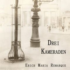 Drei Kameraden