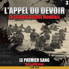 La seconde guerre mondiale: 3. Le premier sang